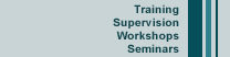 Training, Supervision, Workshops, Seminars